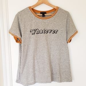 "Whatever" slogan T